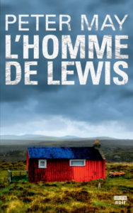 The Lewis Man, L'homme de Lewis Peter May Conseil lecture